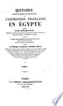 Histoire scientifique et militaire de l'expédition française en Égypte: Histoire ancienne de l'Egypte, réd. par Louis Reybaud, Marquis de Fortia d'Urban, et Marcel