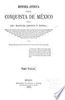 Historia antigua y de la conquista de México: 1.pte. La civilisación ; Escritura jeroglifica ; Numeración