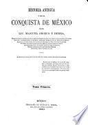 Historia antigua y de la conquista de México: 1.pte. La civilisación ; Escritura jeroglifica ; Numeración