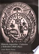 Historia argentina: Unitarios y federales (1826-1841)