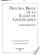 Historia breve de la iglesia de Guadalajara