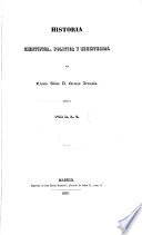 Historia Cientifica, Politica, y Ministerial del Excmo. Señor D. Lorenzo Arrazola. Escrita por D. L. C. [With a portrait.]