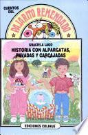 Historia con alpargatas, pavadas y carcajadas