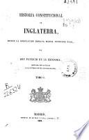 Historia constitucional de Inglaterra desde la dominación romana hasta nuestros días