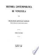 Historia contemporánea de Venezuela: 2. pte. Gobiernos constitucionales. 1830-1847