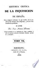 Historia critica de la inquisición de España