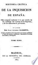 Historia critica de la Inquisicion de España