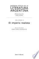 Historia crítica de la literatura argentina: El imperio realista