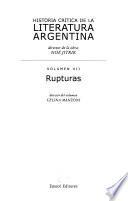 Historia crítica de la literatura argentina: Rupturas