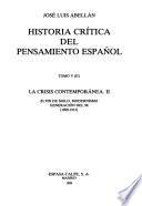 Historia crítica del pensamiento español: La Crisis contemporanea (1875-1936)