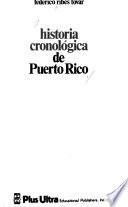 Historia cronológica de Puerto Rico