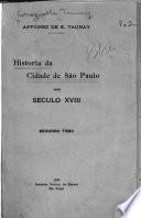 Historia da cidade de São Paulo no seculo XVIII.
