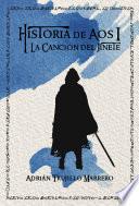 Historia de Aos I. La Canción del Jinete