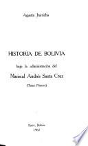Historia de Bolivia bajo la administración del mariscal Andrés Santa Cruz