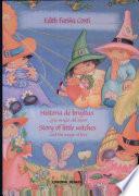 Historia de Brujitas. Y... la magia del amor Stories of little ...and the magic love