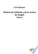 Historia de Cataluña y de la corona de Aragón