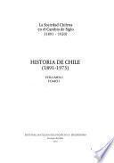 Historia de Chile, 1891-1973: La sociedad chilena en el cambio de siglo, 1891-1920 (2 v.)
