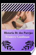 Historia De dos Parejas