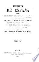 Historia de España desde los tiempos primitivos hasta la mayoria de la Reina Doña Isabel II., redactada y anotada con arreglo à la que escribio en Ingles el Doctor Dunham ... Con una reseña de los historiadores Españoles de mas nota por Don J. Donoso Cortés, y un discurso sobre la historia de nuestra nacion por Don F. Martinez de la Rosa