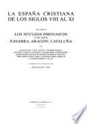 Historia de España: La España Cristiana de los sigos VIII al XI