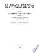 Historia de España: La España Cristiana de los sigos VIII al XI