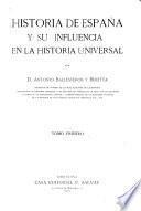 Historia De Espana Y Su Influencia En La Historia Universal 