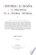 Historia de España y su influencia en la historia universal