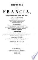 Historia de Francia ... embellecida con un hermoso Atlas ... dirigido por A. Houzé ... Traducida por M. O. y J. C.