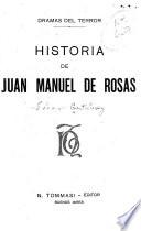 Historia de Juan Manuel de Rosas