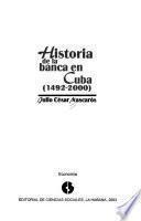 Historia de la banca en Cuba (1492-2000)