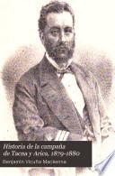 Historia de la campaña de Tacna y Arica, 1879-1880