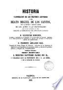 Historia de la Canonización de los mártires franceses y del Beato Miguel de los Santos...