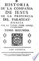 Historia de la compania de Jesus en la provincia del Paraguay