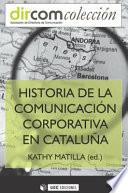 Historia de la Comunicación Corporativa en Catalunya