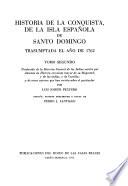 Historia de la Conquista, de la Isla Española de Santo Domingo trasumptada el año de 1762