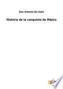 Historia de la conquista de Mèjico