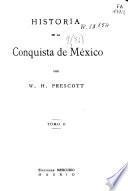Historia de la conquista de México