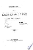 Historia de la educación secundaria en el estado de Veracruz