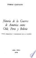 Historia de la guerra de América entre Chile, Perú y Bolivia