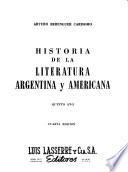 Historia de la literatura argentina y americana