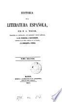 Historia de la literatura española, tr. con adiciones y notas por P. de Gayangos y E. de Vedia