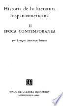 Historia de la literatura hispanoamericana: Epoca contemporánea