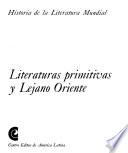 Historia de la literatura mundial: Literaturas primitivas y Lejano Oriente