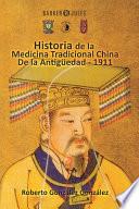 Historia de la Medicina Tradicional China de la Antigüedad -1911