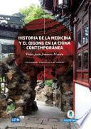 Historia de la Medicina y el Qigong en la China Contemporánea