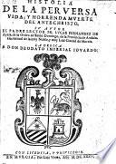 Historia de la perversa vida y horrenda muerte del antechristo