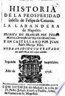 Historia de la prosperidad infeliz de Felipa de Catanea, la labandera de Napoles escrita en frances por Pedro Matheo ... y en castellano por Juan Pablo Martyr Rizo. Aora añadido un Tratado en alabanza del color verde