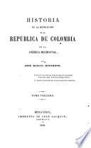 Historia de la revolución de la República de Colombia en la América Meridional
