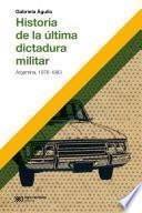 Historia de la última dictadura militar