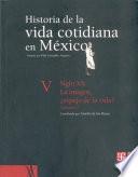 Historia de la vida cotidiana en México
